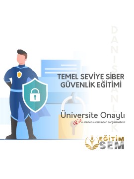 TEMEL SEVİYE SİBER GÜVENLİK EĞİTİMİ